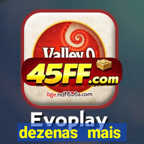 dezenas mais atrasadas na loteria federal